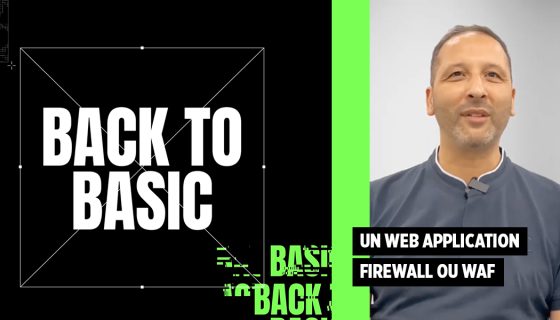 Back to Basic Un Web application firewall ou waf
