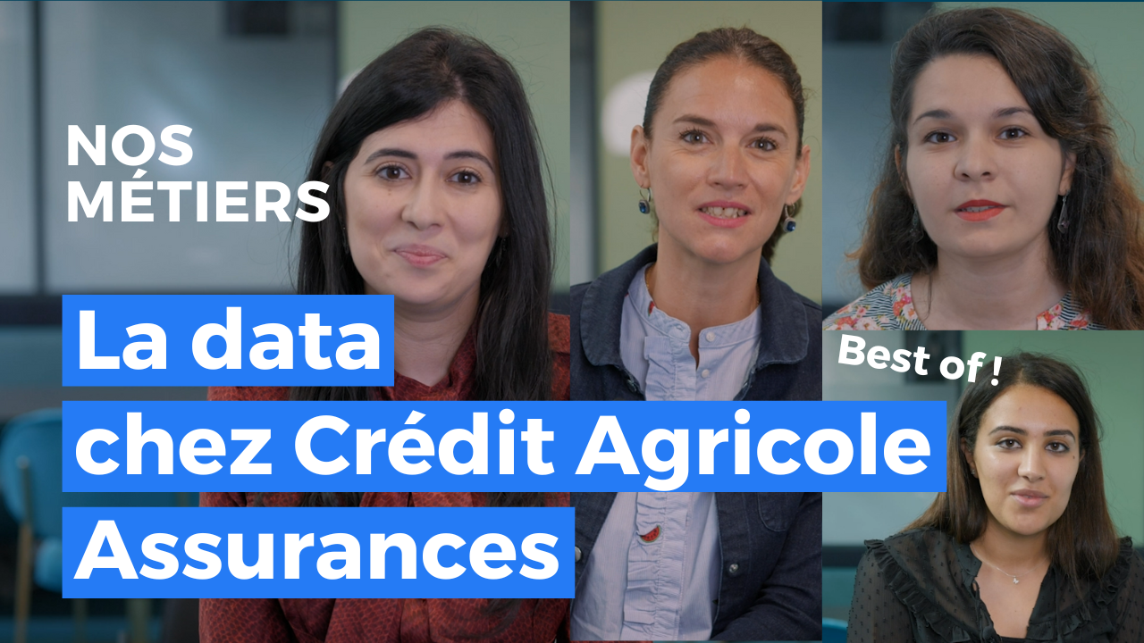 Nos métiers - La data chez Crédit Agricole Assurances