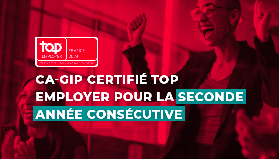 CA-GIP certifié Top Employer pour la seconde année consécutive !