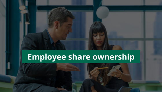 Employee share ownership: It’s a real advantage when you join us!