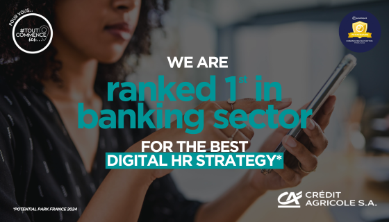 Crédit Agricole S.A. ranks n°1 in the banking sector for its HR digital strategy