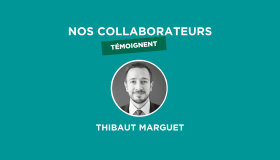 Nos collaborateurs témoignent !