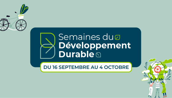 Semaines du développement durable du 16 septembre au 4 octobre