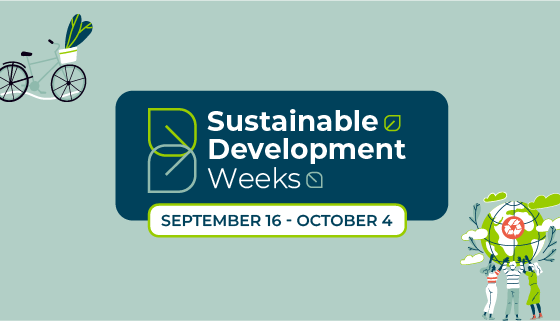 Sustainable Development Weeks - s September 16 - October 4